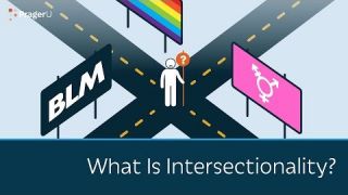 What Is Intersectionality?