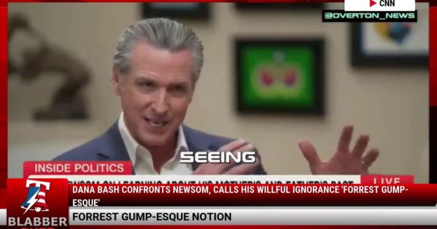 Dana Bash Confronts Newsom, Calls His Willful Ignorance 'Forrest Gump-Esque'