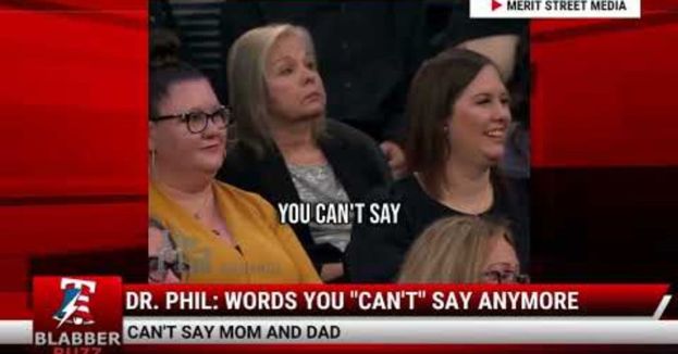 watch-dr-phil-words-you-can-t-say-anymore