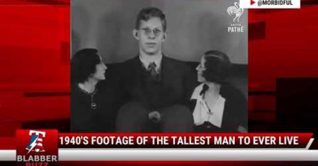 watch-1940-s-footage-of-the-tallest-man-to-ever-live