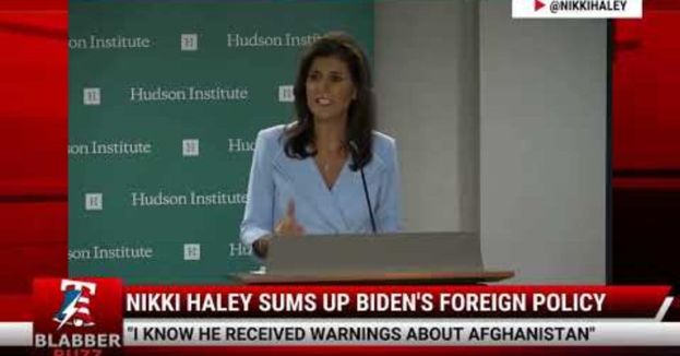 Watch Nikki Haley Sums Up Biden's Foreign Policy