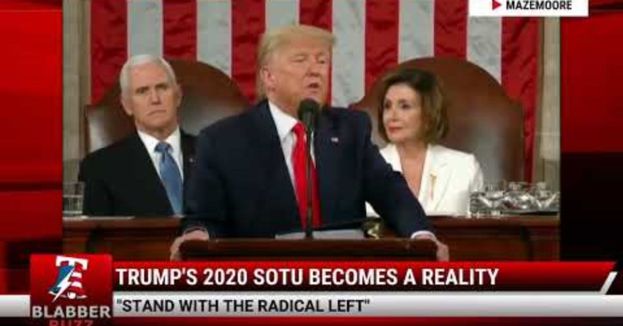 Watch: Trump's 2020 SOTU Becomes A Reality