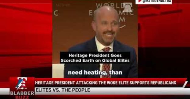 Must Watch: Heritage President Attacking The Woke Elite Supports Republicans